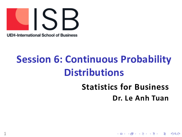 Statistic for Business BBUS - Session 6: Continuous Probability ...